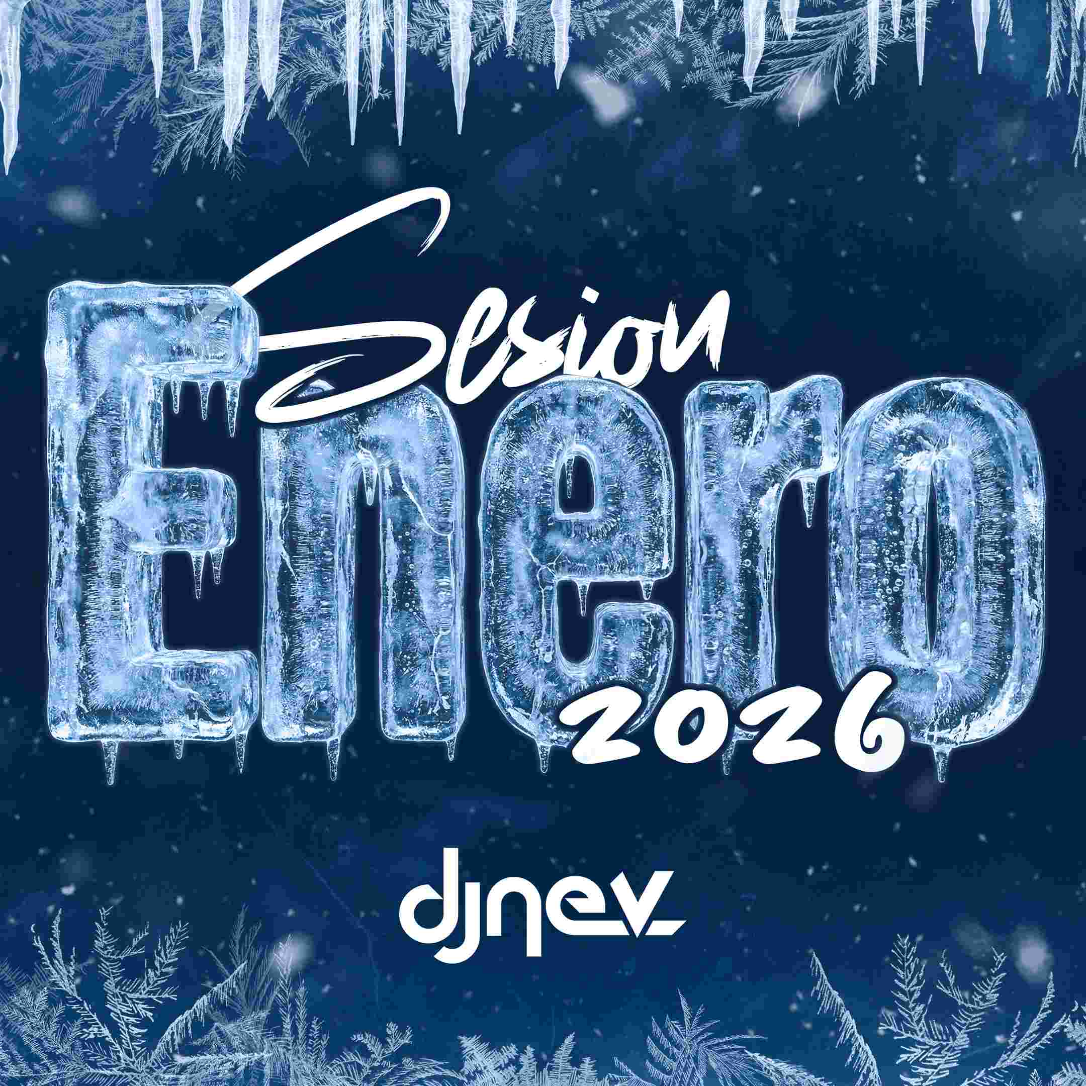 Sesion ENERO 2026 Dj Nev